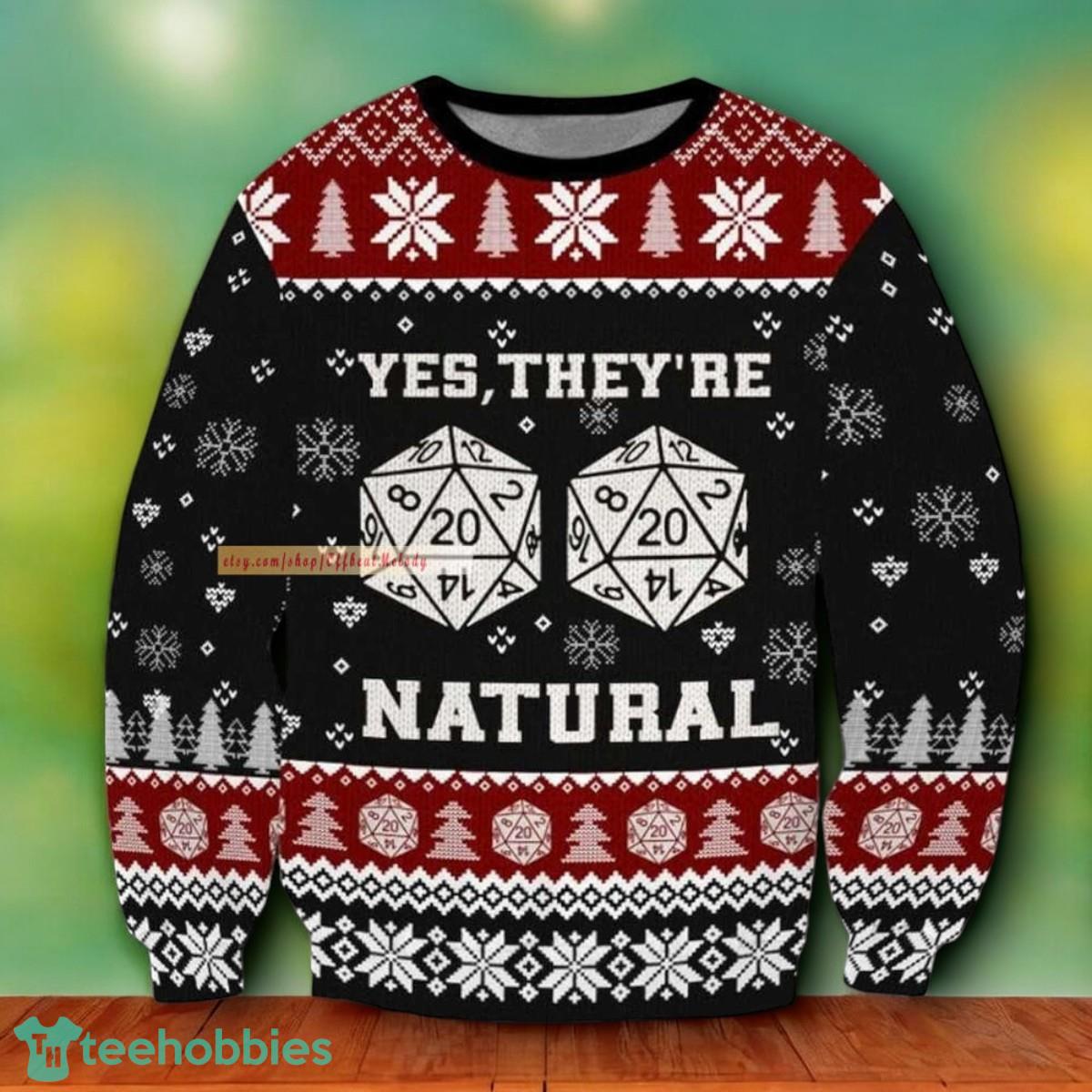 Dungeons And Dragons Yes They’re Natural Ugly Christmas Sweater For Men Women
