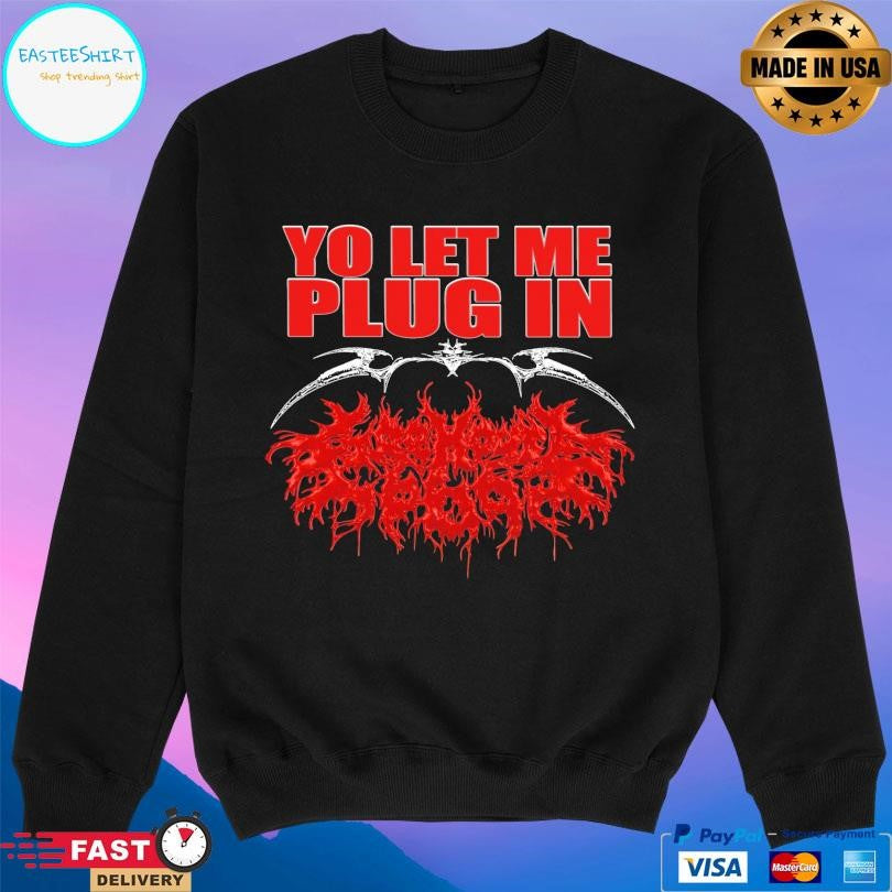 Firehouse 666 Yo Let Me Plug In Shirt