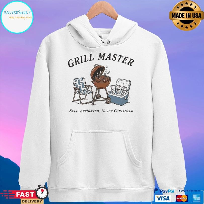 Grill Master Self Appointed Never Contested Shirt