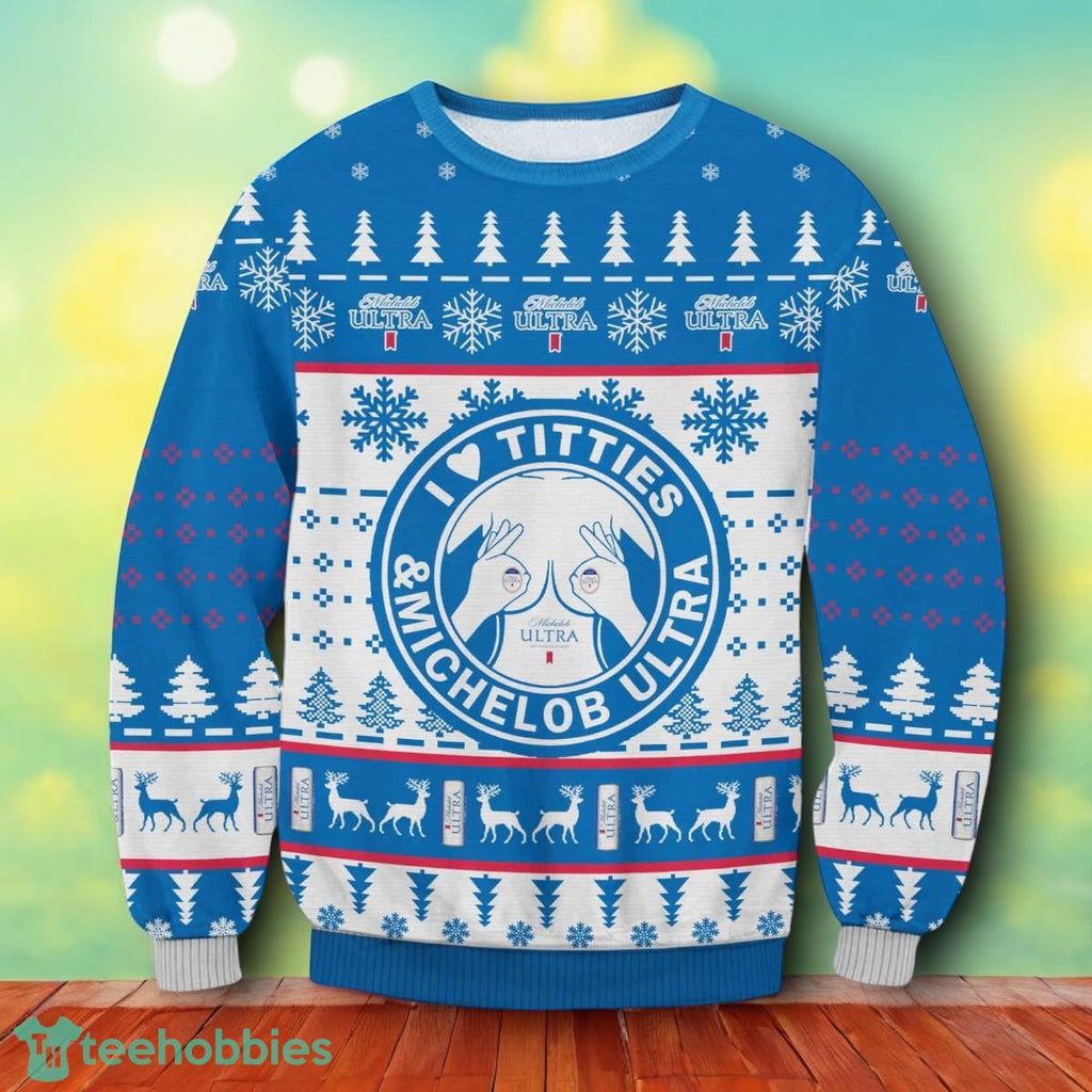 I Love Titties And Michelob Ultra Ugly Christmas Sweater For Men Women