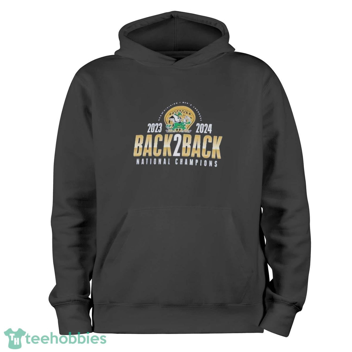 Notre Dame Fighting Irish Back-To-Back NCAA Men’s Lacrosse National Champions Unisex , , , Long Sleeve Tee