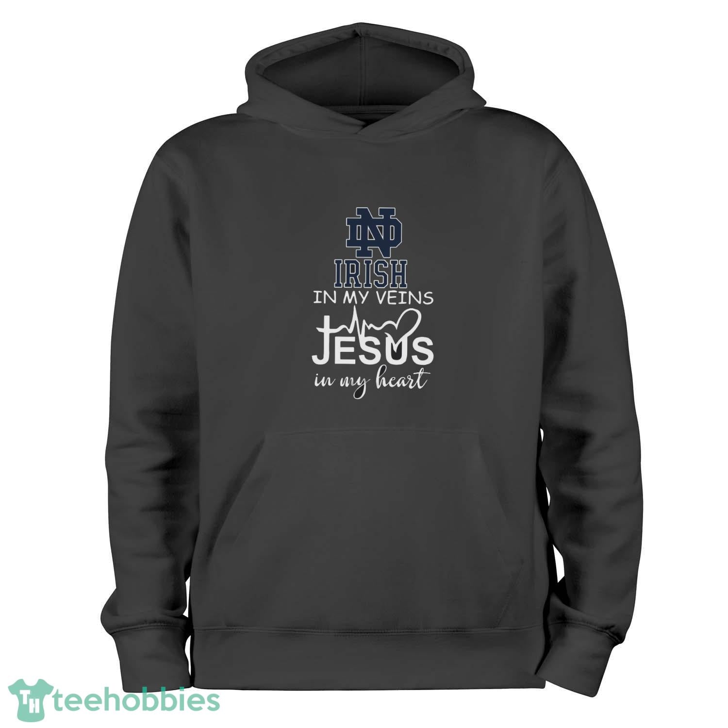 Notre Dame Fighting Irish In My Veins Jesus In My Heart Unisex , , , Long Sleeve Tee