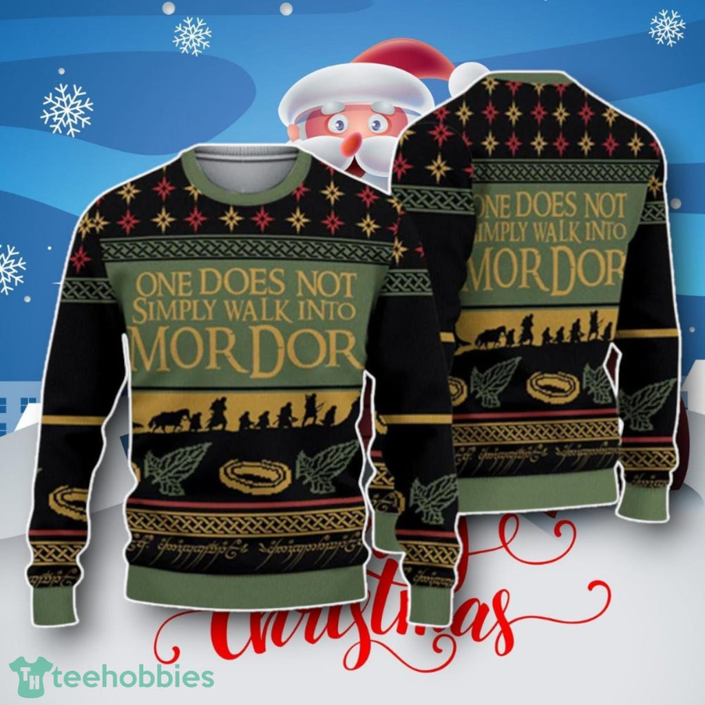 One Does Not Simply Walk Into Mordor Quotes 3D Sweater Unique Gift