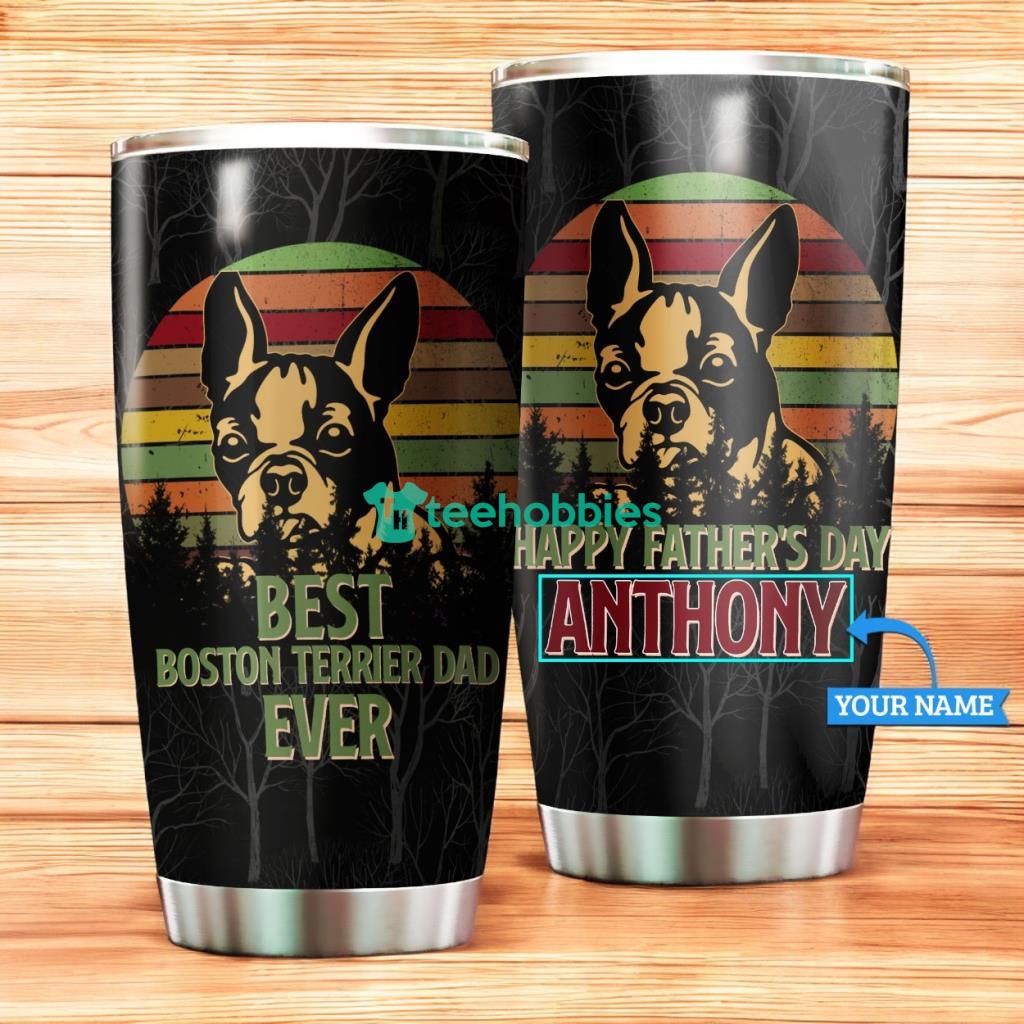 Personalized Dog Dad Boston Terrier Stainless Steel Tumbler