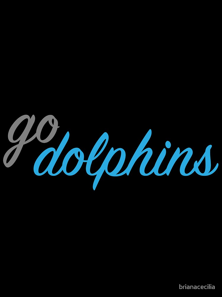 Go CSI Dolphins by brianacecilia
