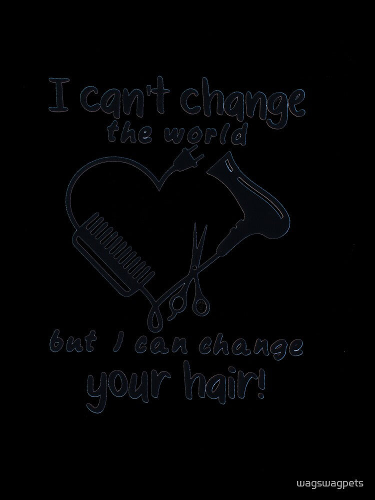 Can't change world but can change your hair by wagswagpets