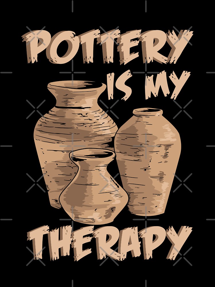 Pottery Is My Therapy | Pottery and Ceramics by Dancing Dolphin Crafts
