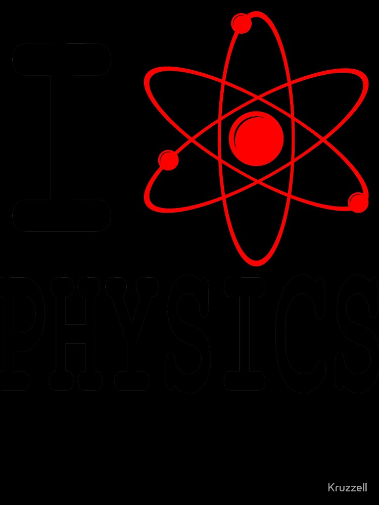 I Love Physics by Kruzzell