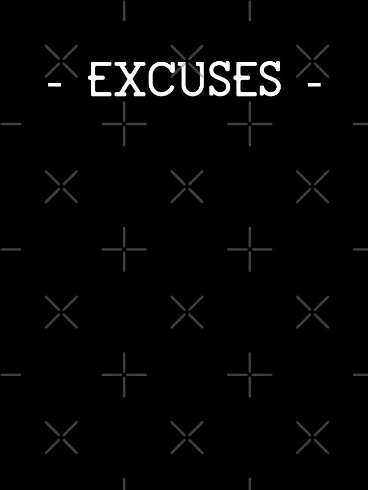 Excuses don't burn calories by Runner's High