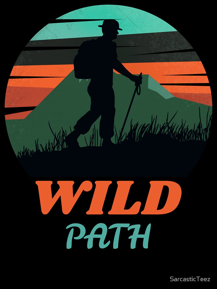 Wild Path by SarcasticTeez