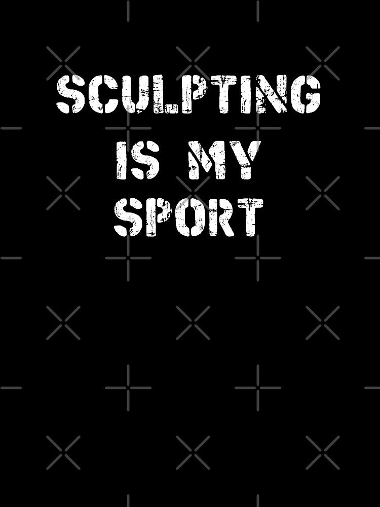 Sculpting Is My Sport by Slassyat