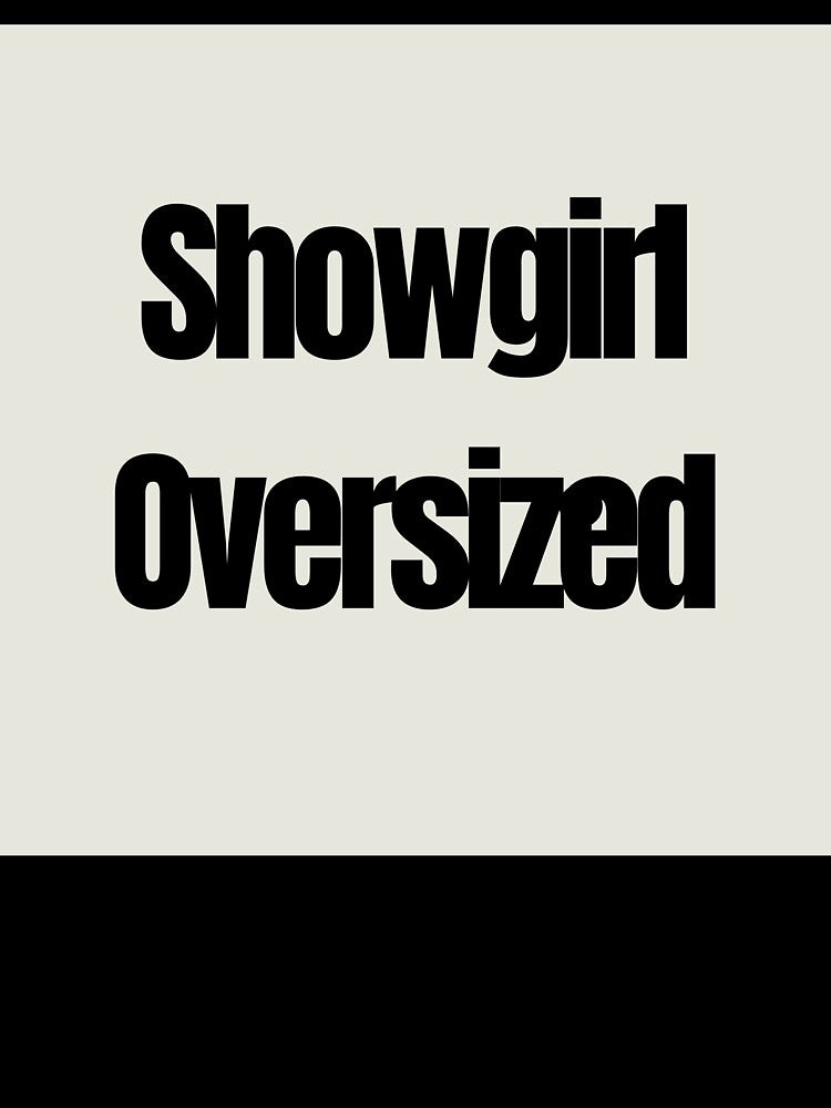 oversized showgirl by designerr23 ⭐⭐⭐⭐⭐