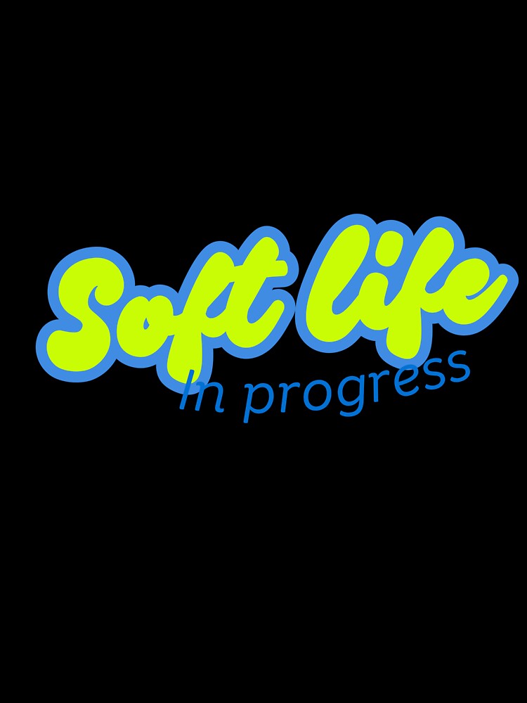 Soft Life in Progress - Minimal Quote Design by DTS-2026