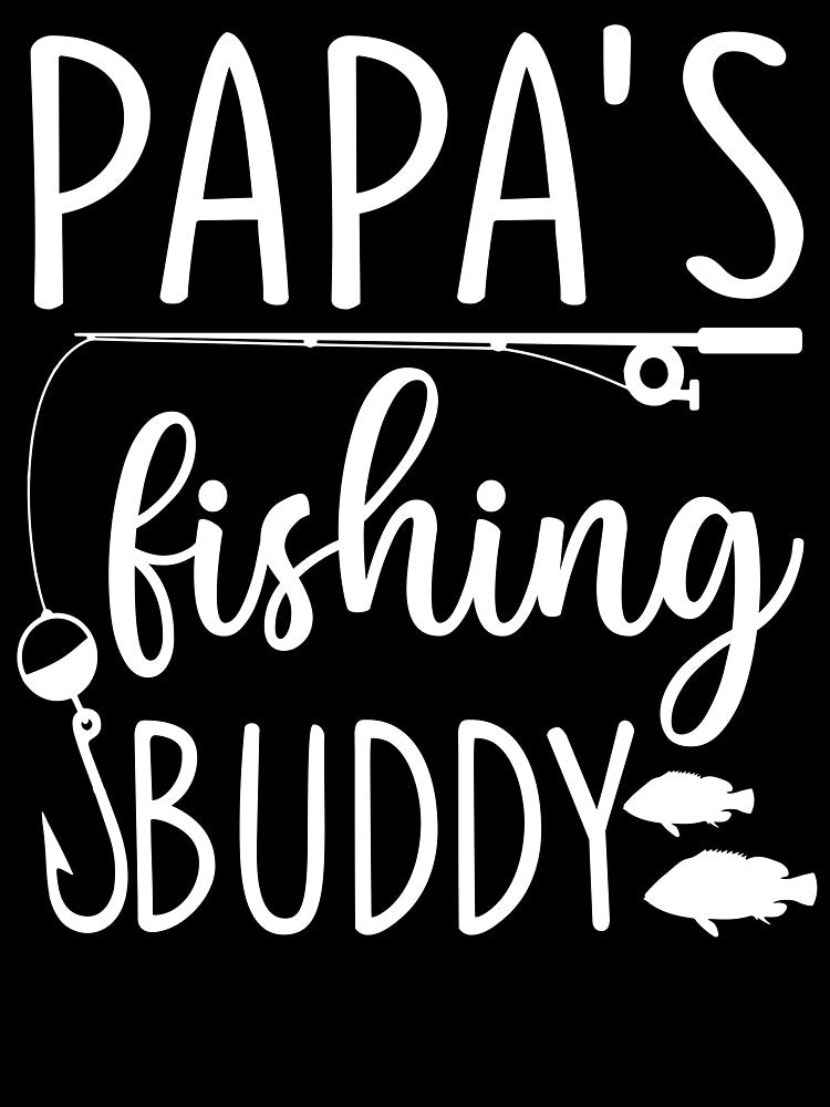 Funny Father's Day Gift - Papa's Fishing Buddy by SunsetGloww
