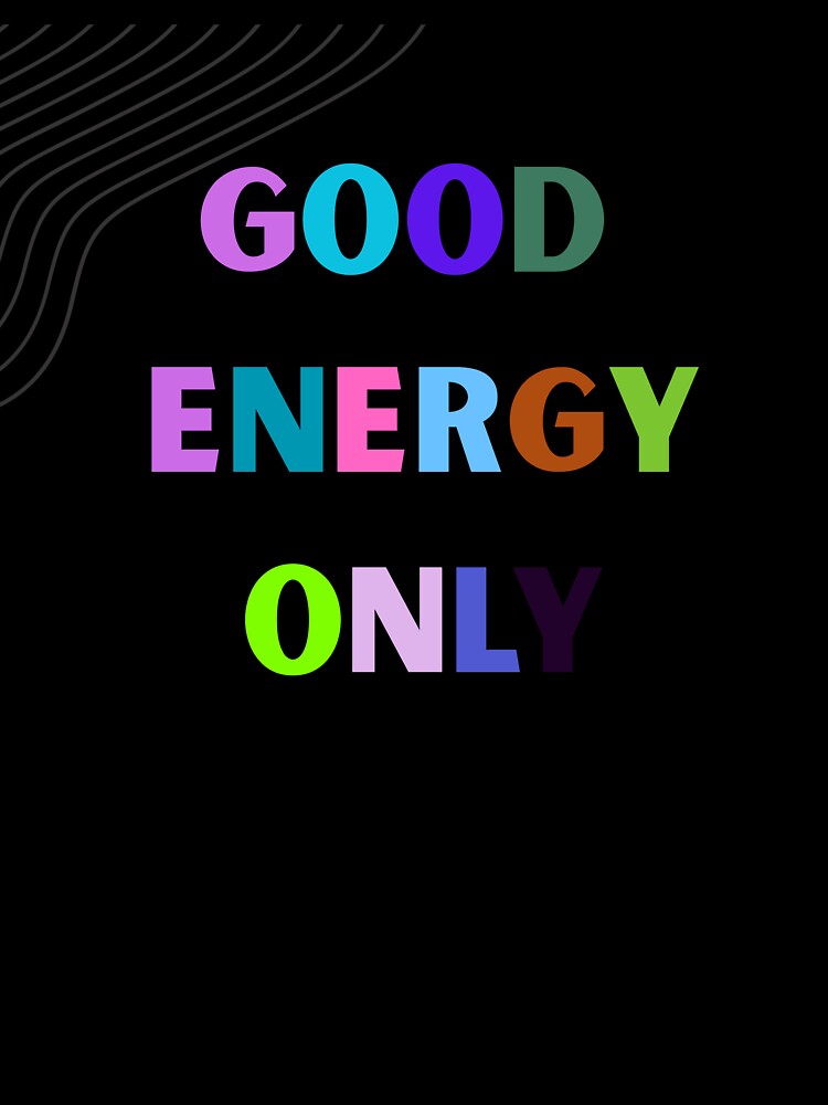 Good Energy Only – Colorful Positive Typography by ideashoppl