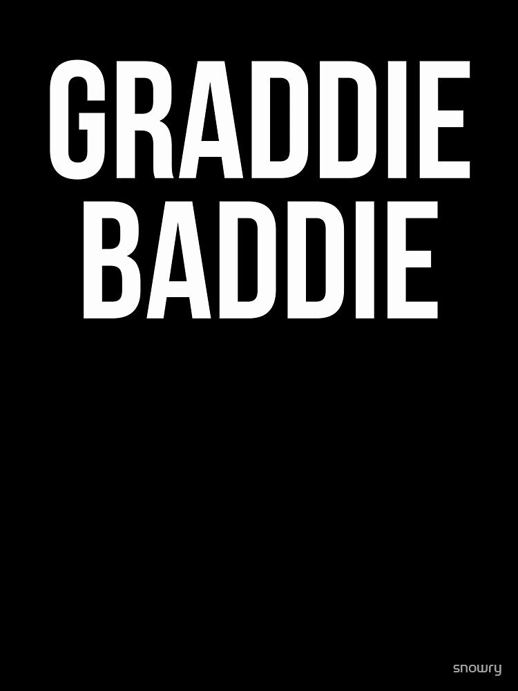 GRADDIE BADDIE Graduation Senior College Student by snowry