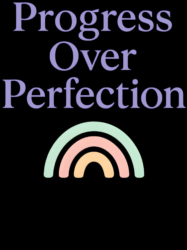mental health therapist Progress Over Perfection by Uglyandcute