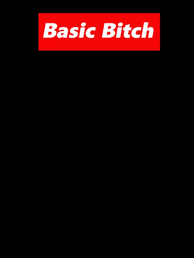 Basic Bitch by Watery