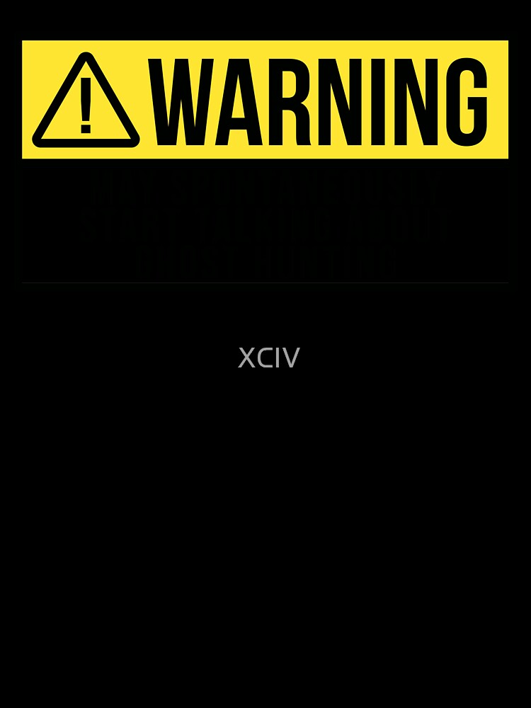 Ghost Hunting Warning by XCIV