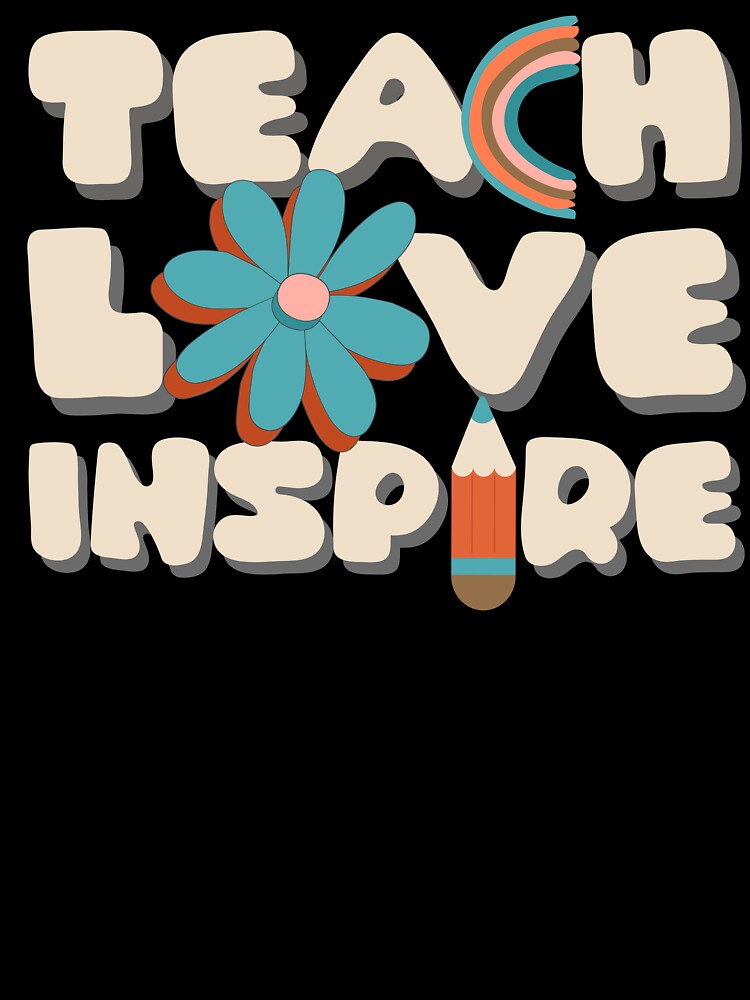 Retro Teacher Gift,  Back to School for Teacher, Teach Love Inspire by JKDESIGNS61219