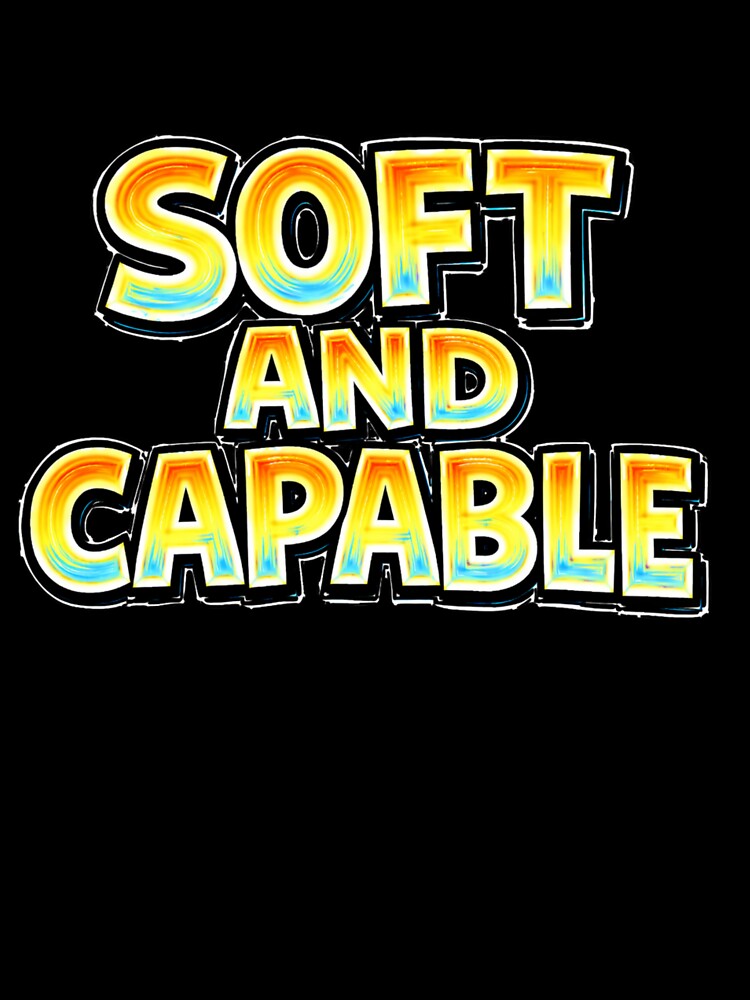 SOFT AND CAPABLE – hand drawn childlike typography by Mac Sketches