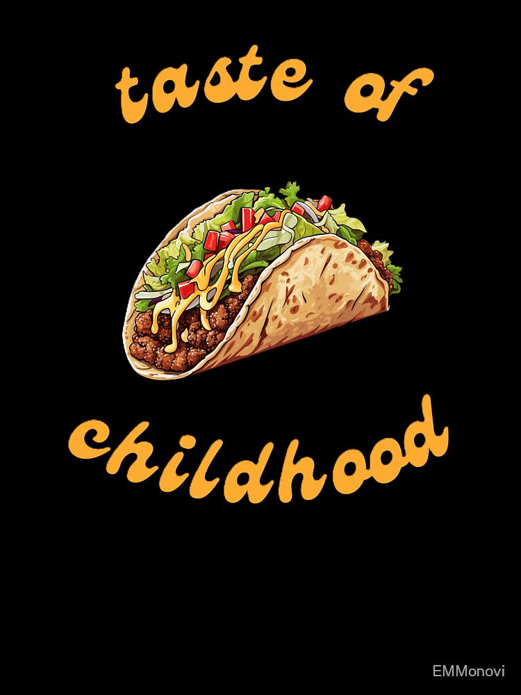 Tacos taste of childhood by EMMonovi