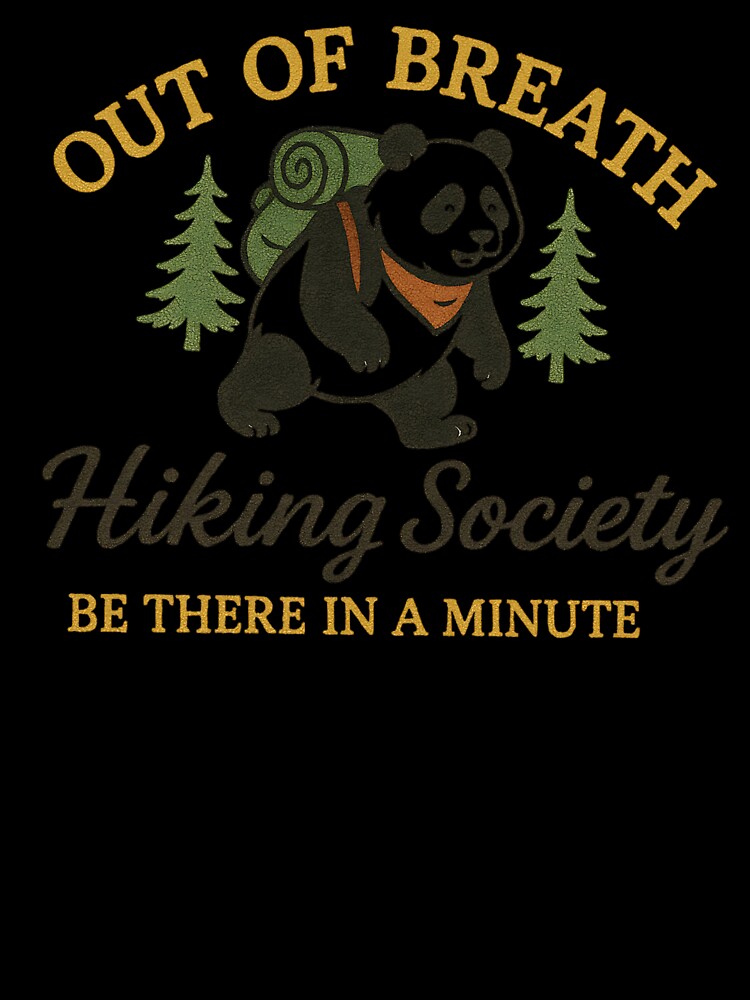 Out of Breath Hiking Society, Hiking Humor, Trail Adventure, Mountain Hiking, Panda Lover Outdoor Enthusiast Gift, Mountain Trail Humor, by Orvista