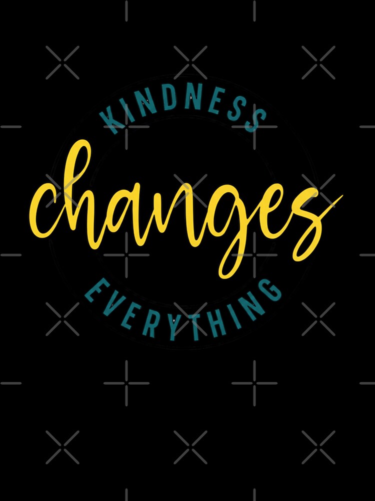 Kindness Changes Everything Circular Typography Teal & Yellow by HBDStudio