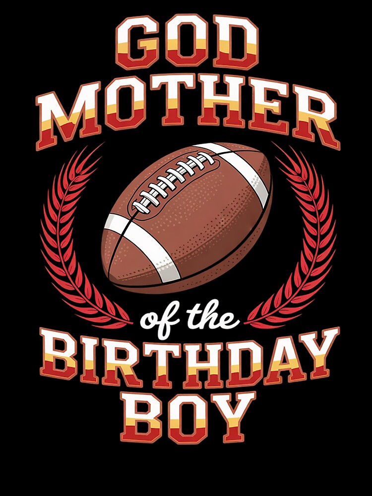 Godmother Of The Birthday Boy Football Matching Family Party by VerseFarm