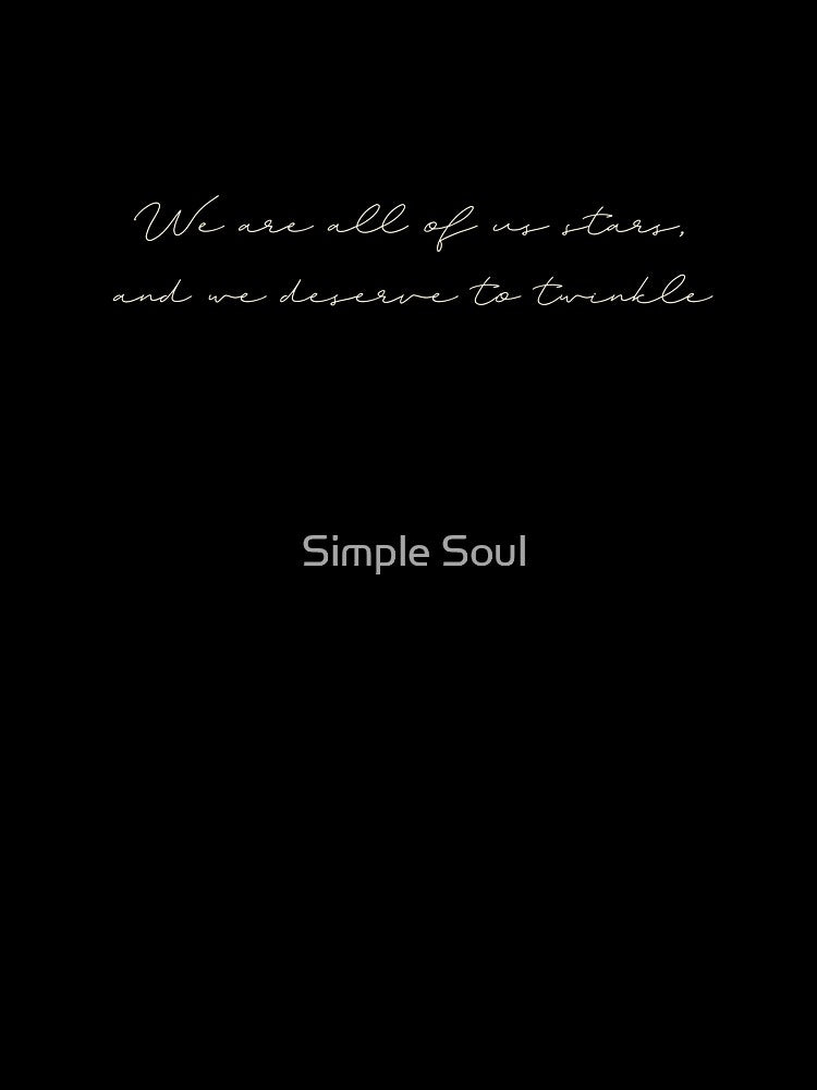 We deserve to twinkle by Simple Soul