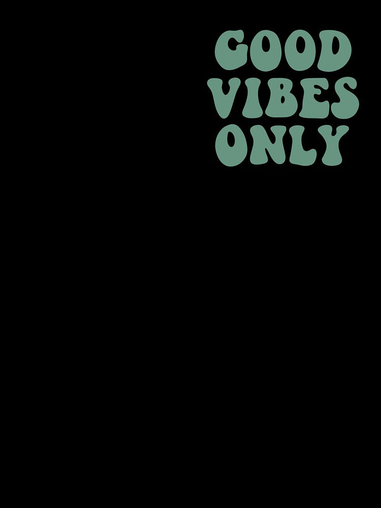 Good Vibes Only Green Typography by Viktoriia13