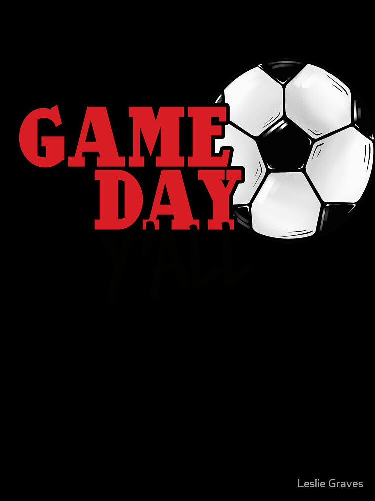 Soccer Game Day Y'all by Leslie Graves Unisex , , , Long Sleeve Tee