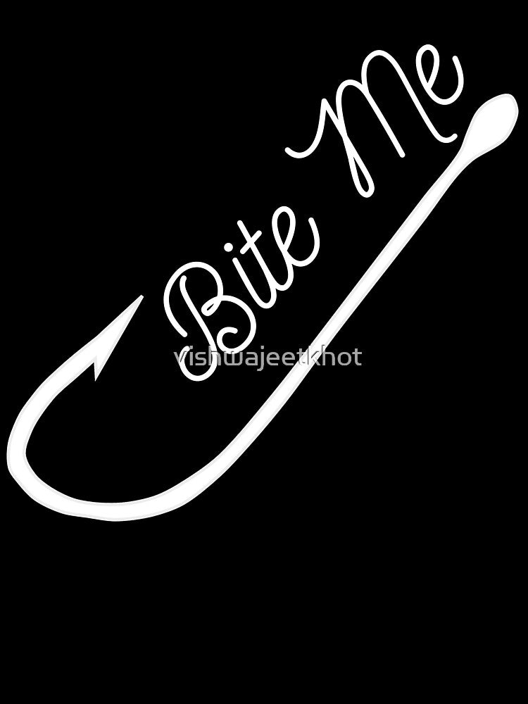 Bite Me / FISHING by vishwajeetkhot