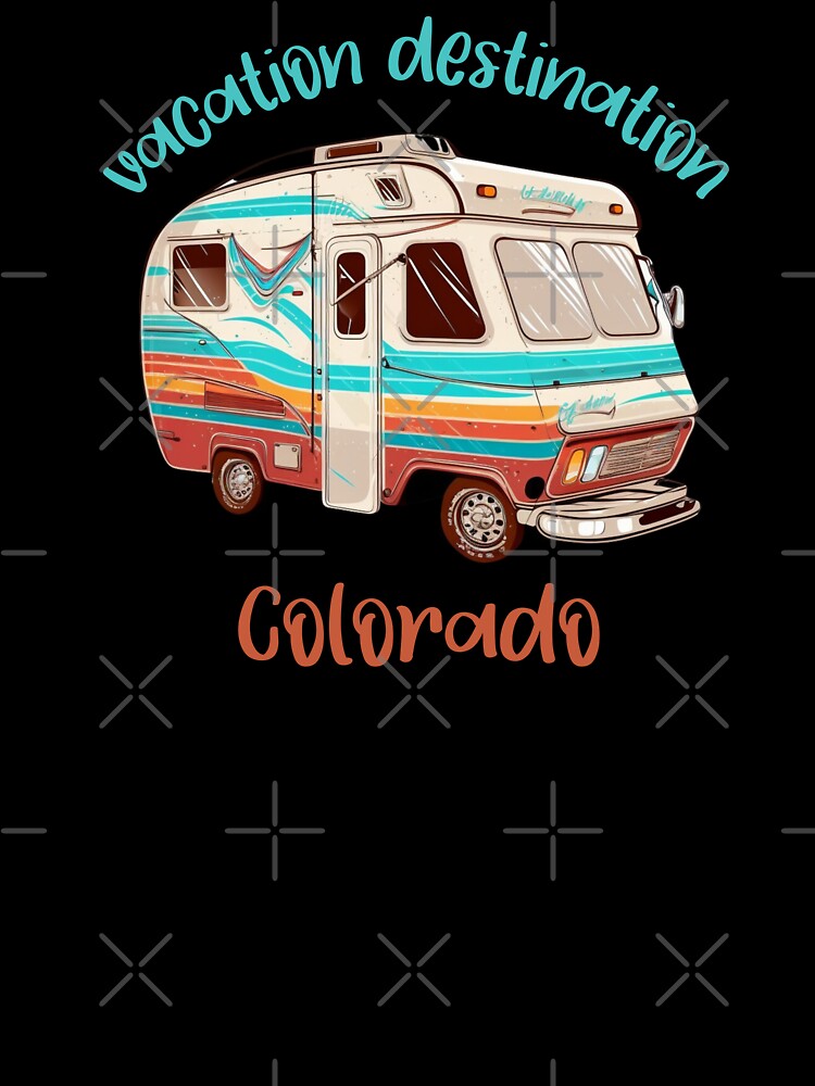 Vacation Destination Colorado T-Shirt by MarqisStudio