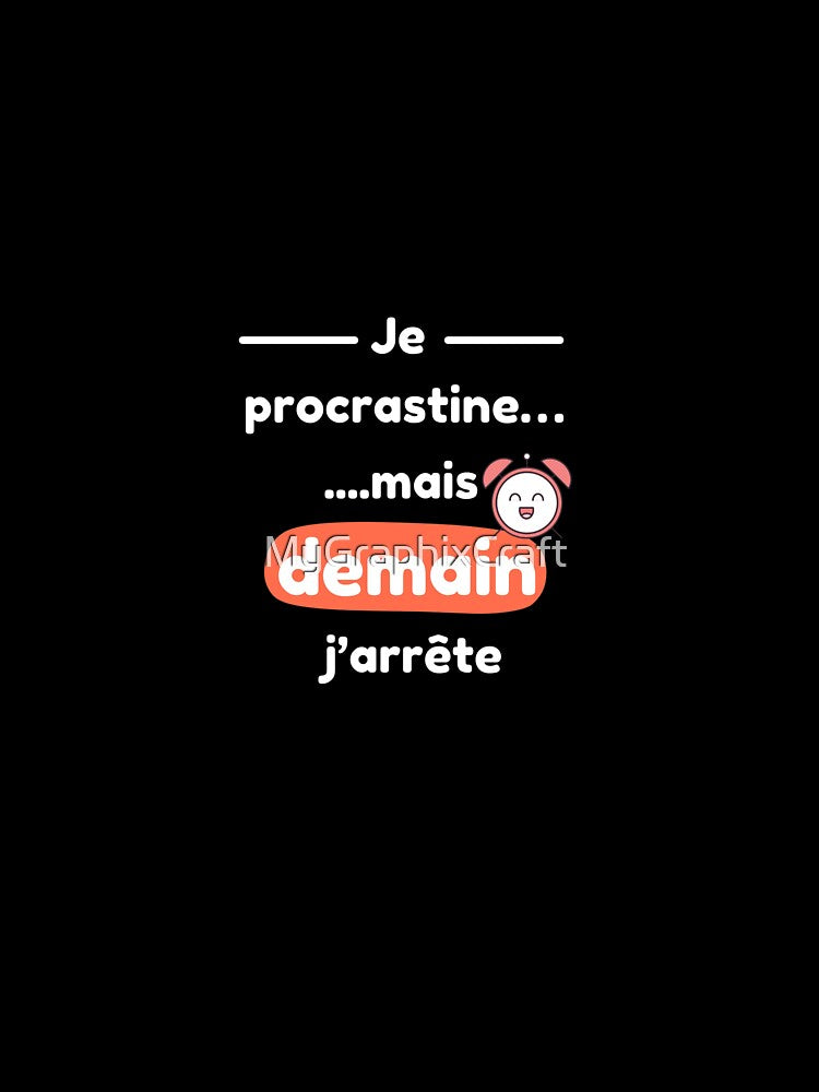 Funny Unisex Short Sleeve T-Shirt "I Procrastinate... But Tomorrow I'll Stop" | Modern Design, Original Gift by MyGraphixCraft