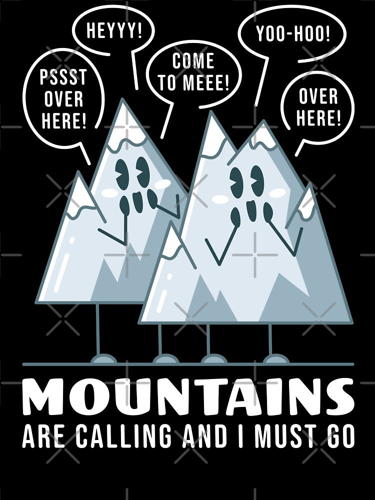 Mountains Are Calling - Naive Humor by Maud Tee Art