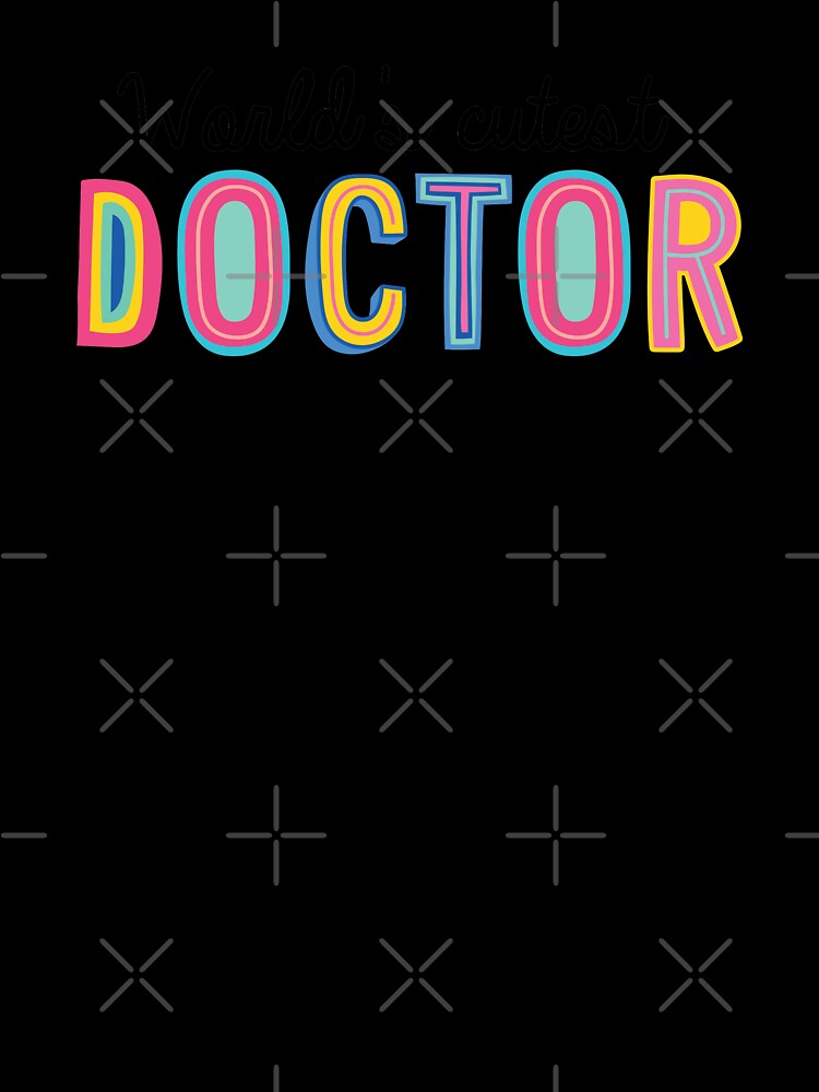 Doctor Gifts | World's cutest Doctor by betternotes