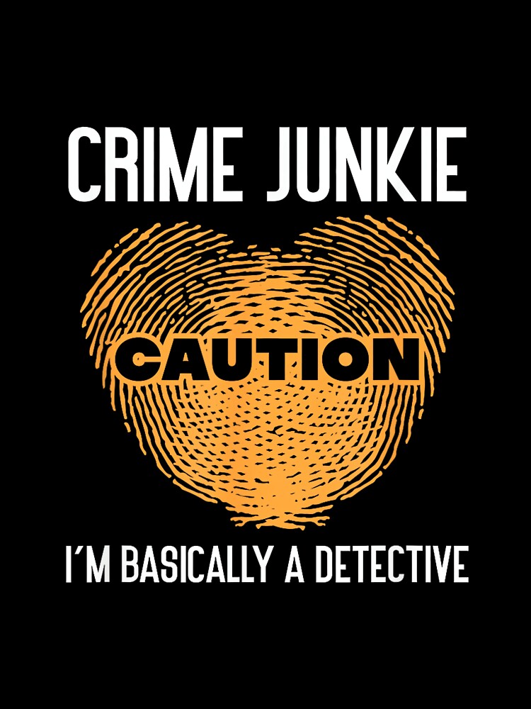 True Crime Murder Podcast Crime Mystery T-Shirt - Unisex-Adults - Black - Small - Short Sleeve - T-Shirt - True Crime Fan Podcast Junkie I'm Basically A Detective by MelanieIShelton
