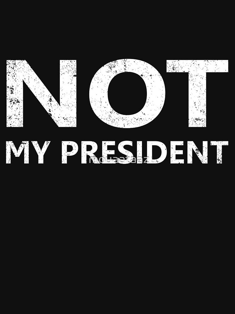 Not My President by mouaataaz