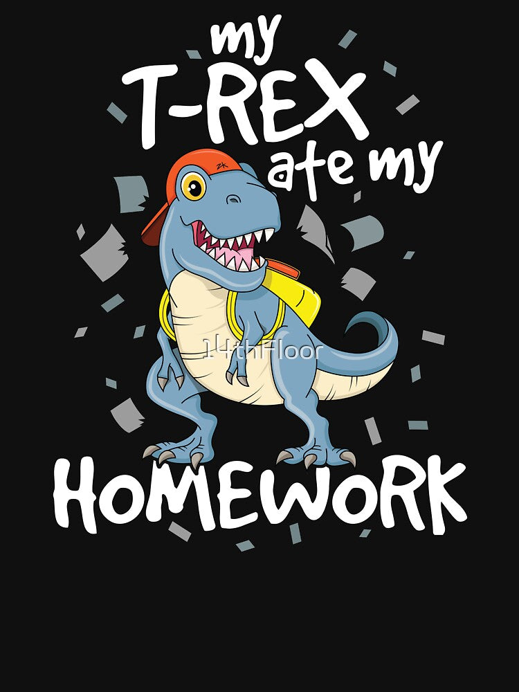 My T-Rex Ate My Homework T-Shirt Teacher Dinosaur School by 14thFloor