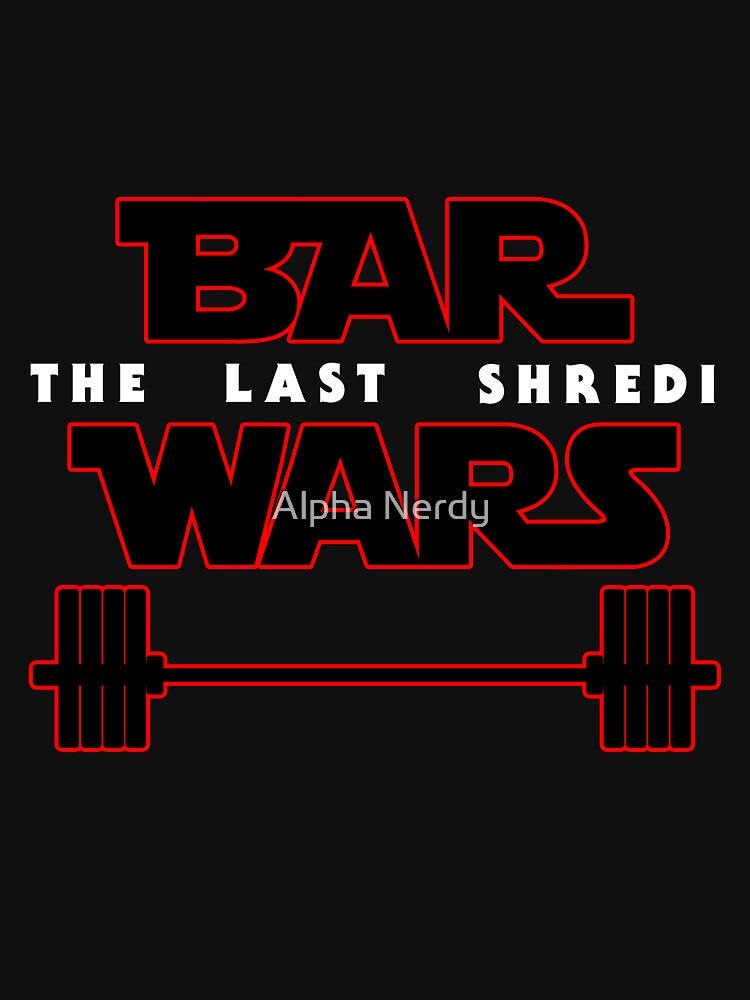 Bar Wars - The Last Shredi by Alpha Nerdy