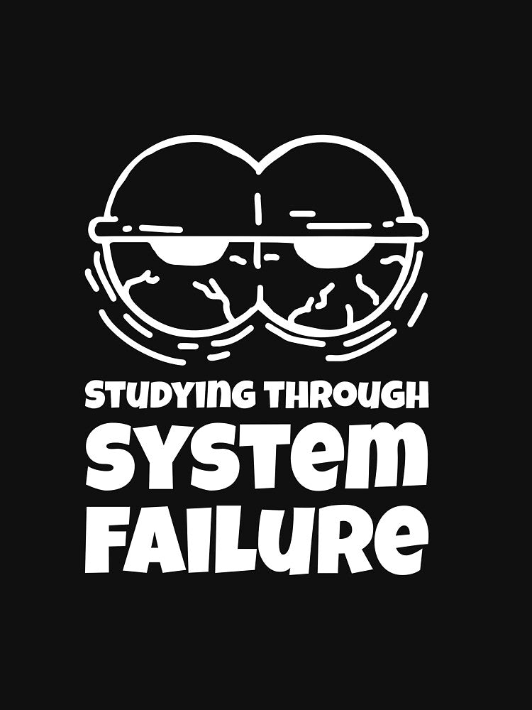 Studying Through System Failure Funny Medical Student by Nourishive