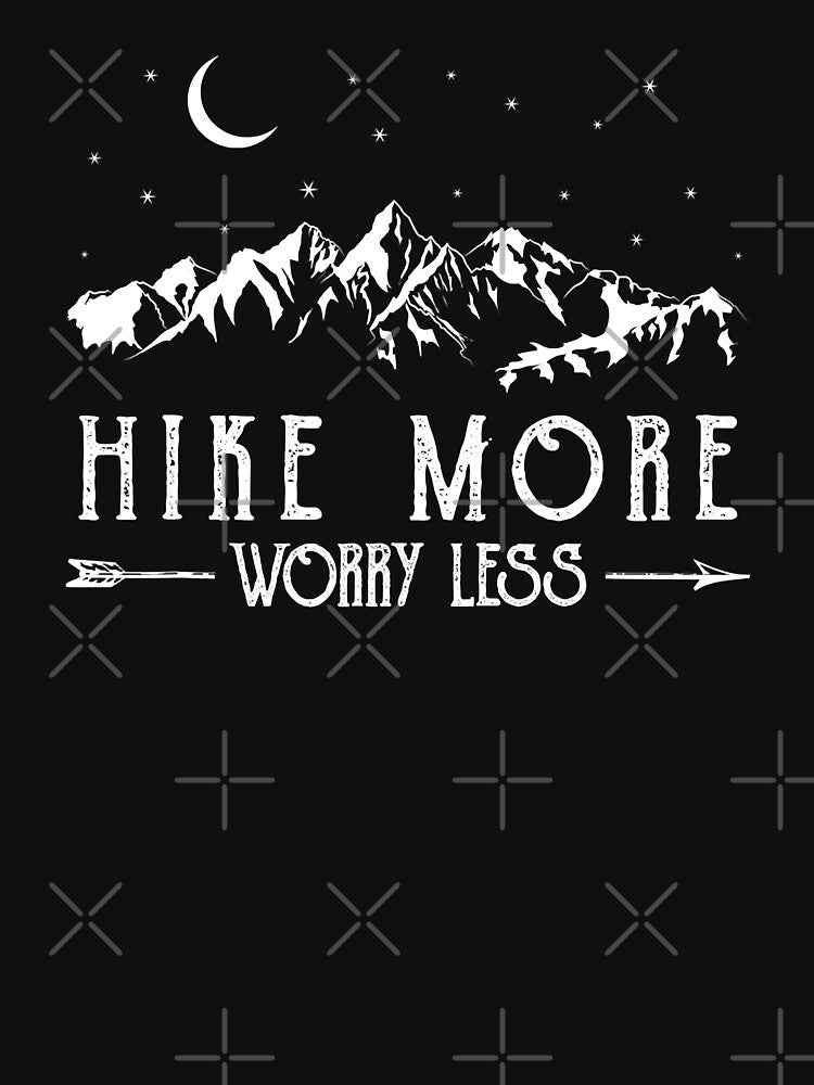 Hike More Worry Less Funny Nature Lovers Hiking Mountains by BennetJaco