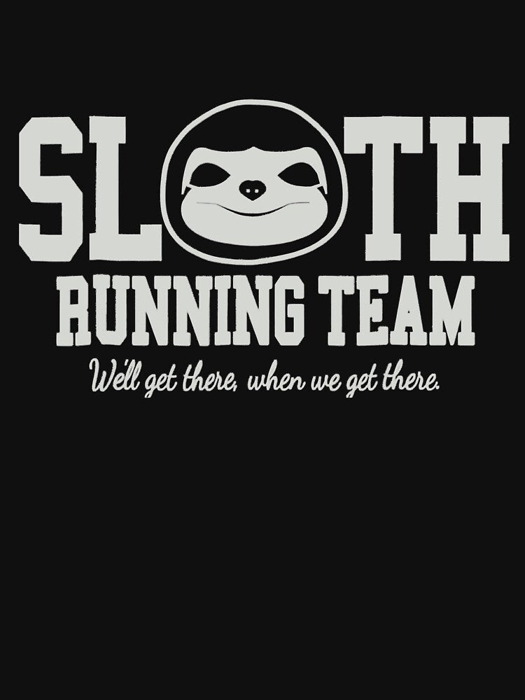Sloth Running Team Funny Sloth Lover by RobertJason
