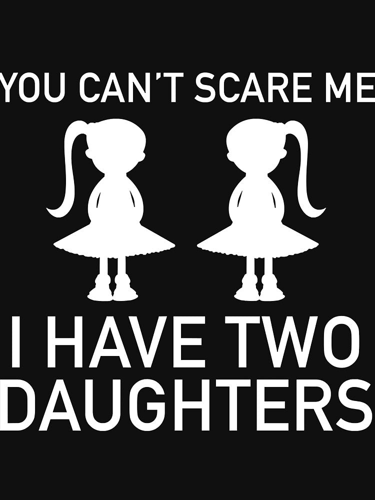 I Have Two Daughters Slim Fit by Karenleeha Unisex , , , Long Sleeve Tee