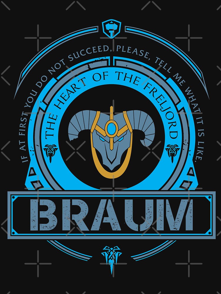 BRAUM - LIMITED EDITION by allstarfey1