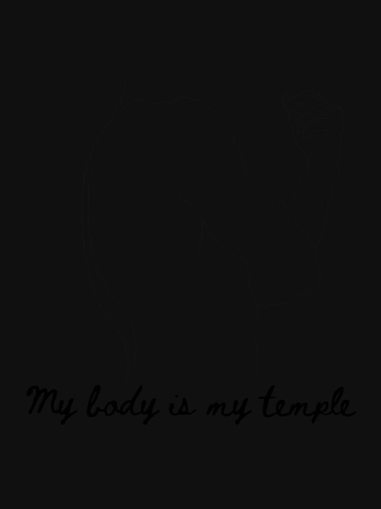 My Body Is My temple Affirmation by tealborealis
