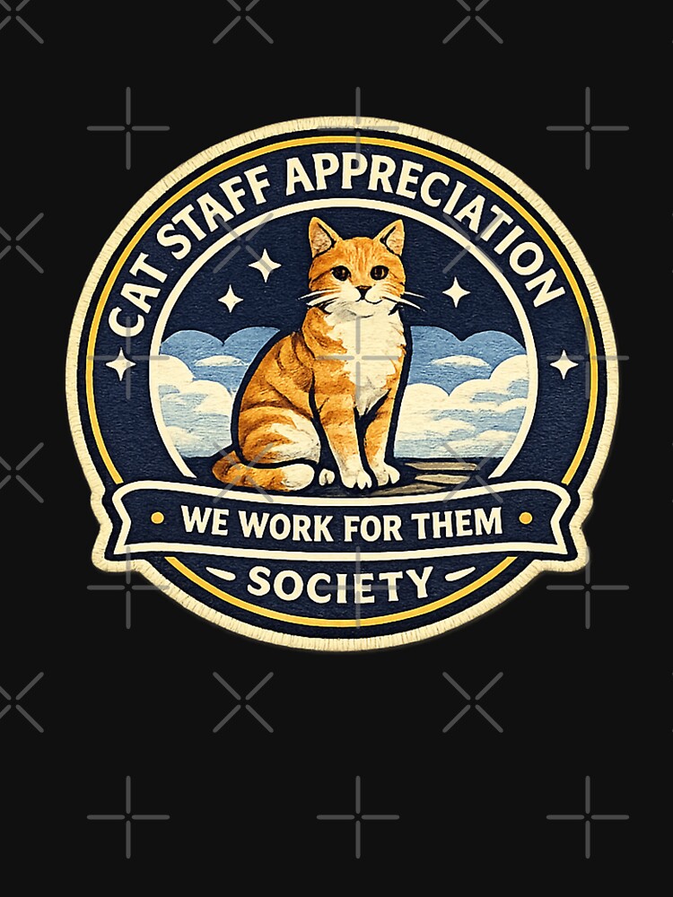 Cat Staff Appreciation Society Sticker | Funny Cat Lover Badge | We Work For Them Design | Cat Parent Gift by MrDev