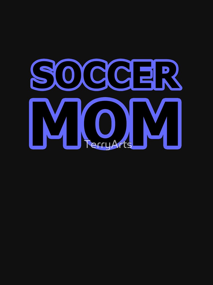 Soccer Mom - She Loves Supporting the Soccer Players - 6 of 8 by Beachy Unisex , , , Long Sleeve Tee