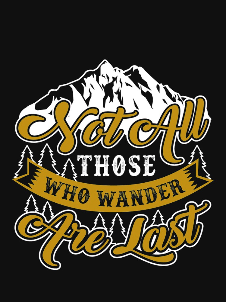 Not all those who wander are last by DR-STORE
